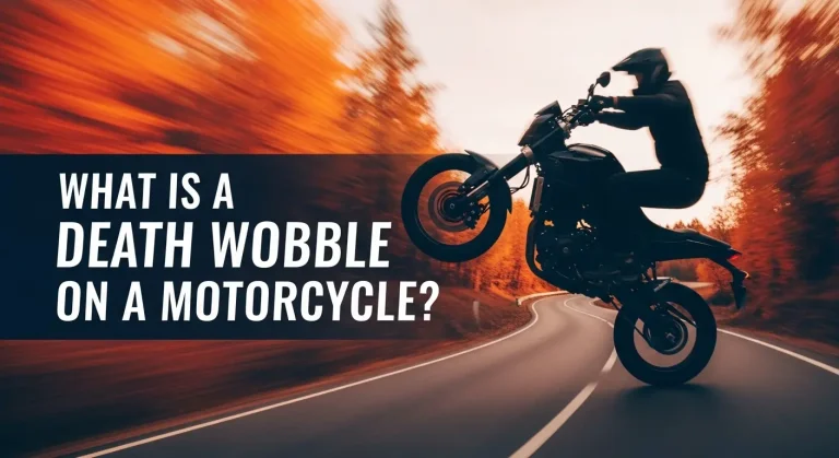 What is a Death Wobble on a Motorcycle