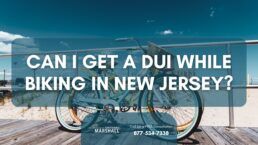 Can You Get a Dui on a Bicycle in Nj