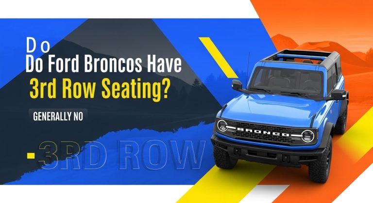 Do Ford Broncos Have 3Rd Row Seating