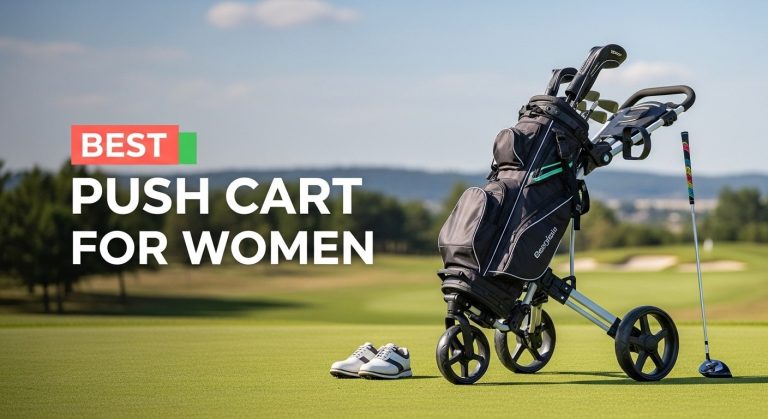 Best Golf Push Cart for Women