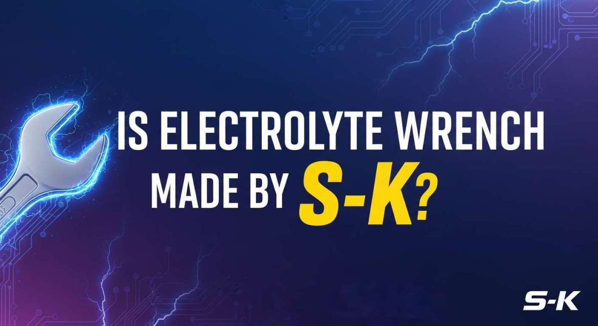Is Electrolyte Wrench Made by S-K