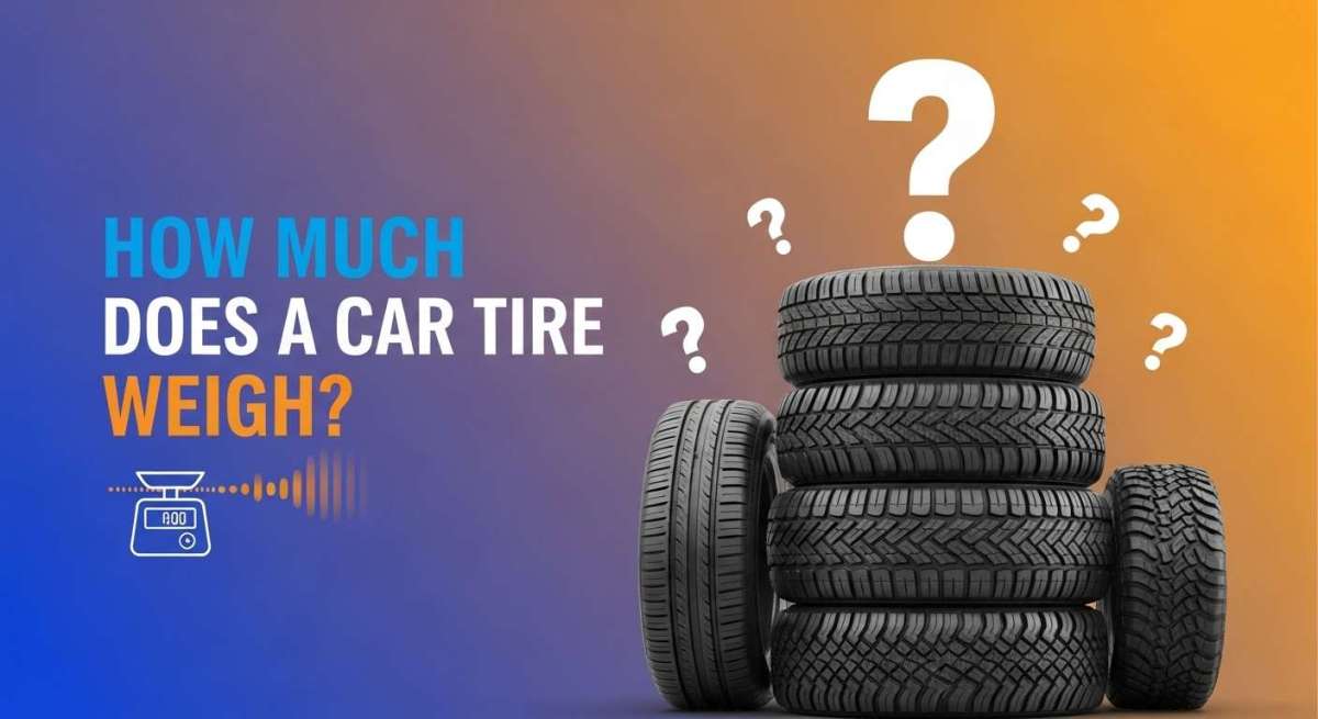 How Much Does a Car Tire Weigh